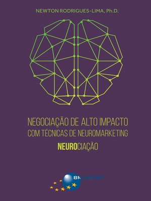 cover image of Negociação de Alto Impacto com Técnicas de Neuromarketing